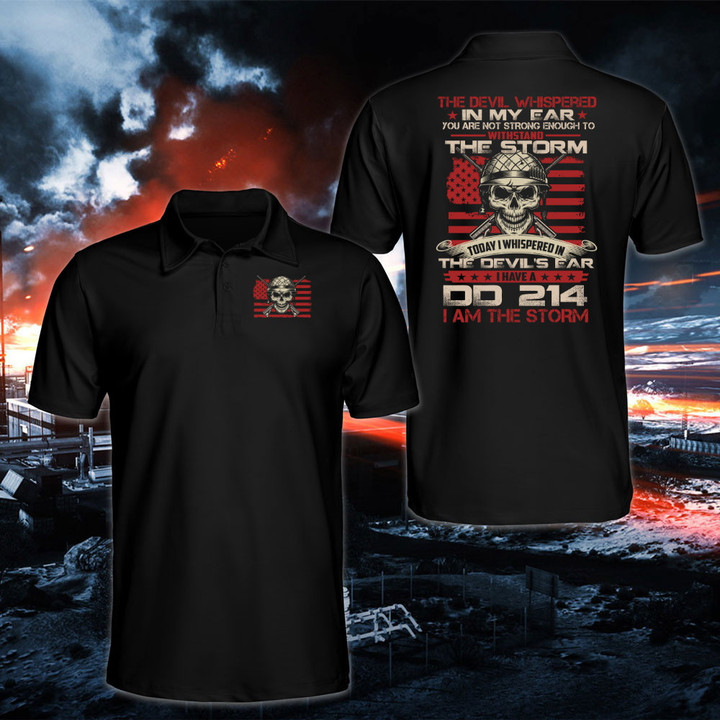 DD 214 Shirt The Devil Whispered In My Ear You Are Not Strong Enough Polo Shirt