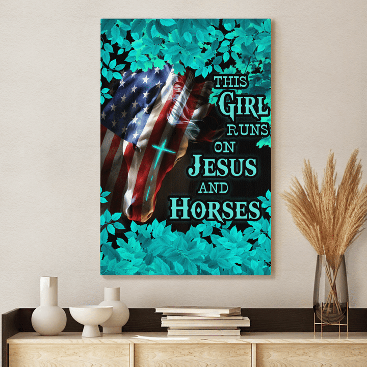 This Girl Runs On Jesus And Horses, America Horse, God Cross, Wall Art Decor, Canvas