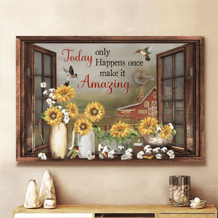 Today Only Happens Once Make It Amazing, Sunflowers, Landscape Canvas - Wall Art