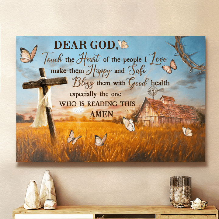 Touch The Heart Of The People I Love Make Them Happy And Safe Bless Them With Good Health, God Canvas, Christian Wall Art