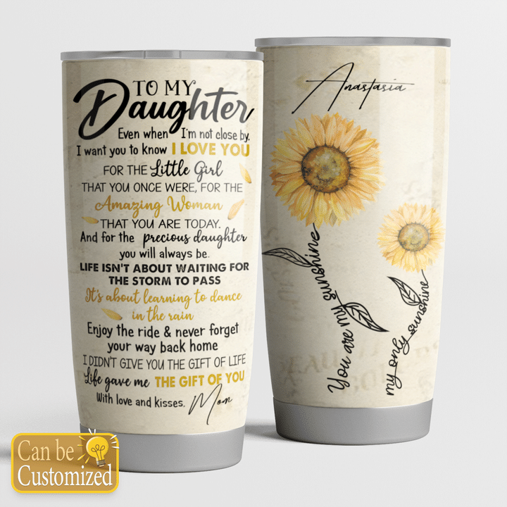 To My Daughter- Personalized Tumbler - 15T0721