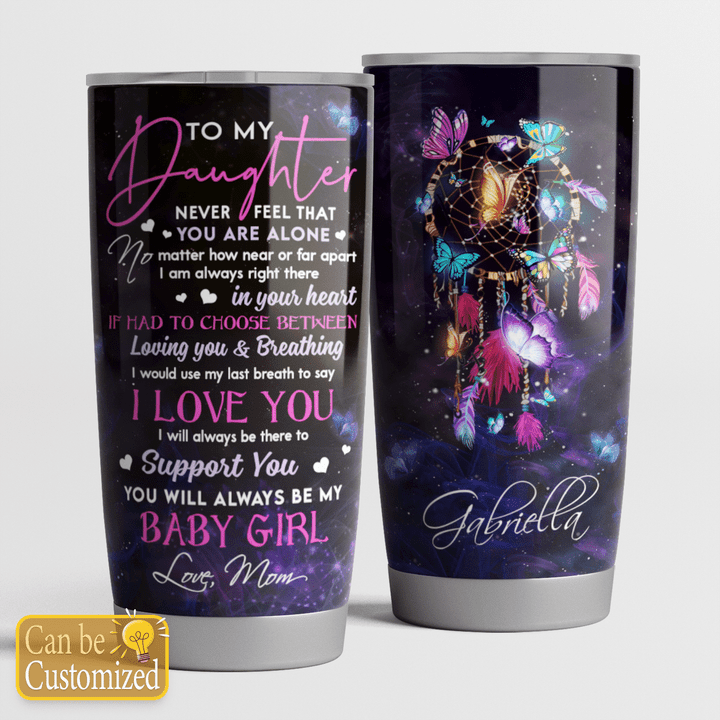 To My Daughter - Personalized Tumbler - 02T0721