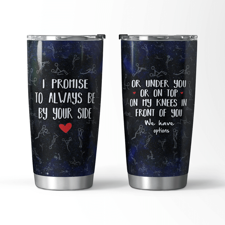 Always Be By Your Side - 20oz Tumbler - 32T1221