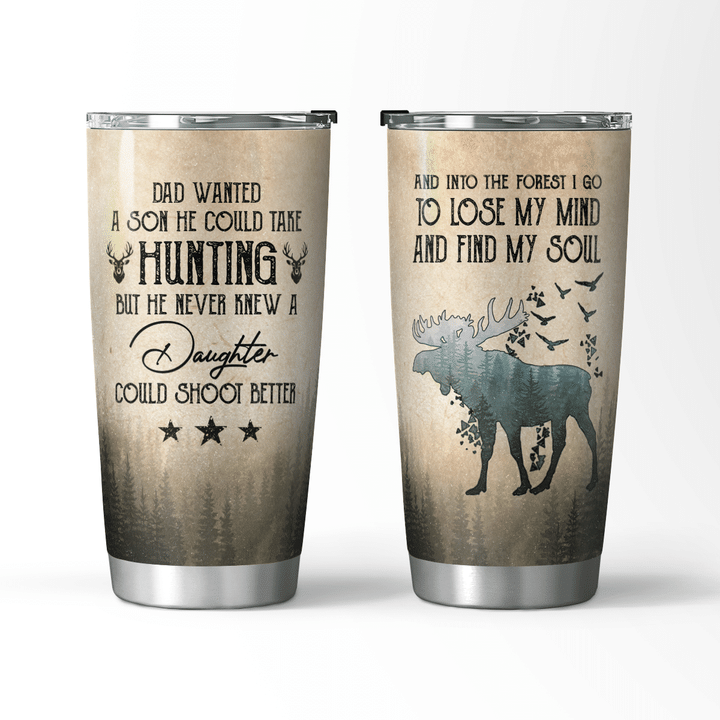 A Daughter Could Shoot Better - 20oz Tumbler - 47T1021