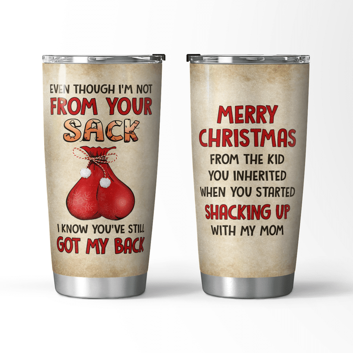 Im Not From Your Sack - 20oz Tumbler - 88T1221