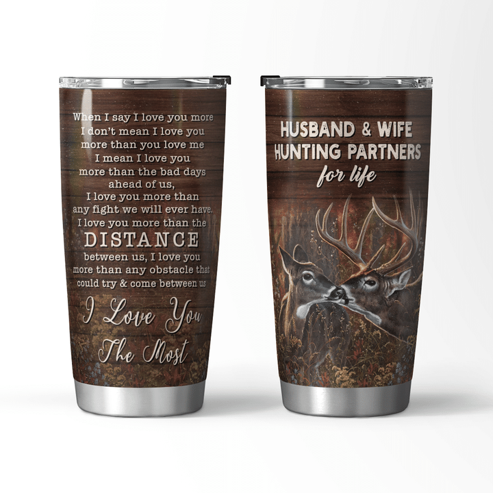I Love You The Most - 20oz Tumbler - 57T1021