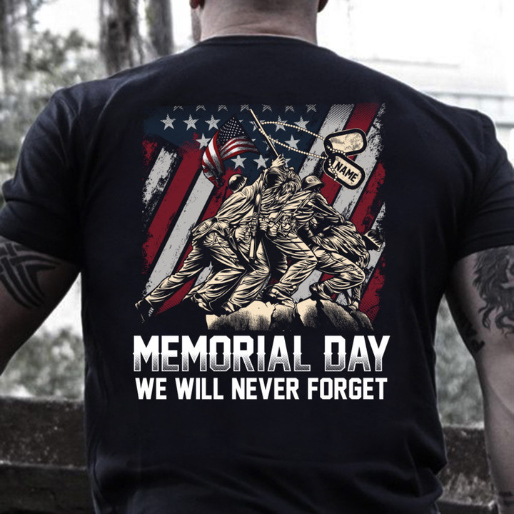Veteran Custom Shirt Memorial Day We Will Never Forget Personalized Gift T-Shirt
