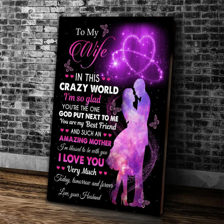 Personalized Canvas To My Wife In This Crazy World I'm So Glad, Gift For Husband Wife, Wedding Canvas - ATMTEE