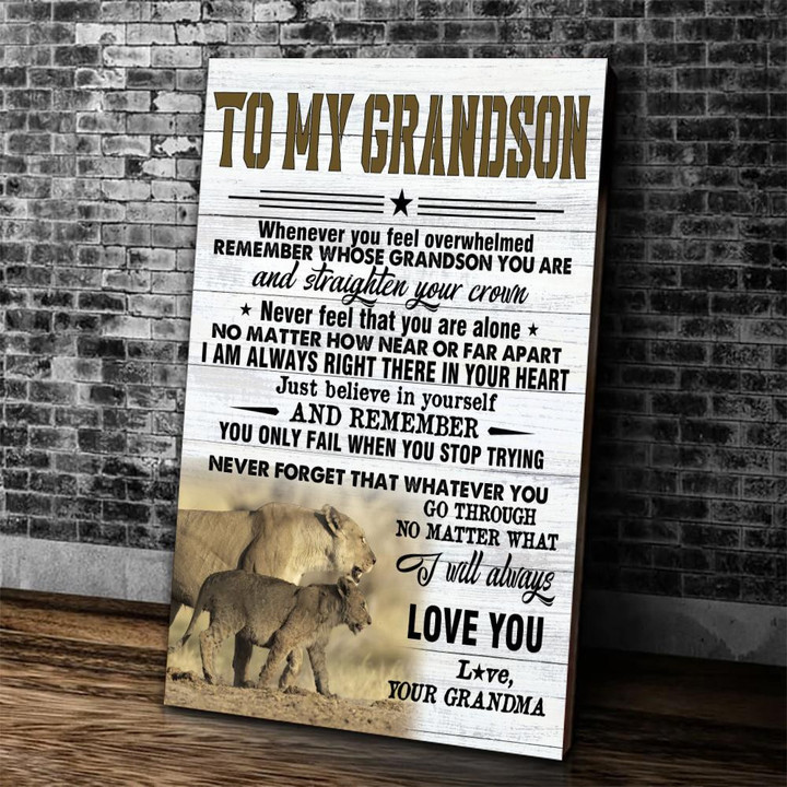 Grandson Canvas To My Grandson Whenever You Feel Overwhelmed Remember Whose Grandson You Are Lion Canvas - ATMTEE