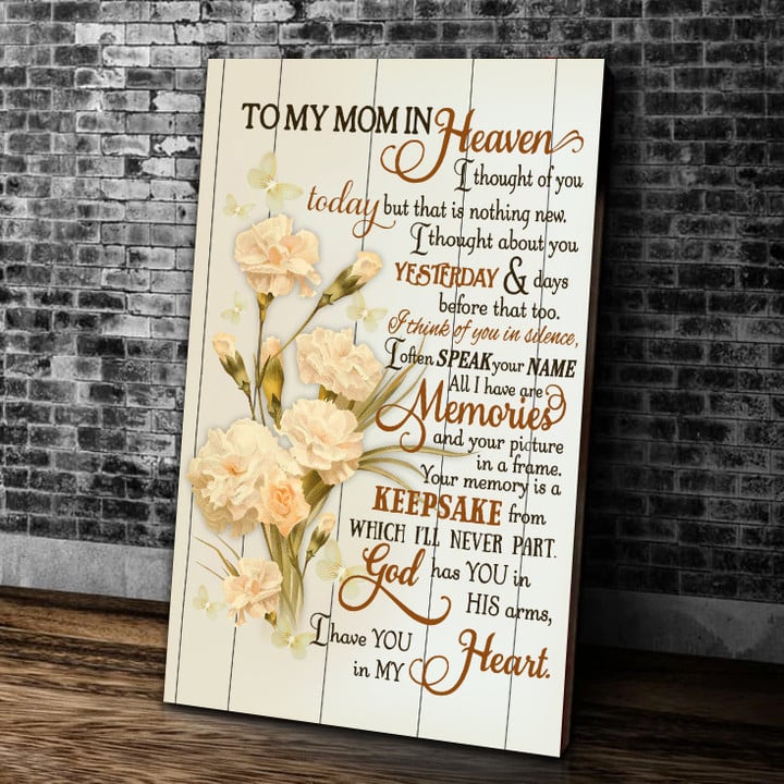 Mother's Day Gift Ideas Flower To My Mom In Heaven Canvas God Has You In His Arms Memorial Canvas
