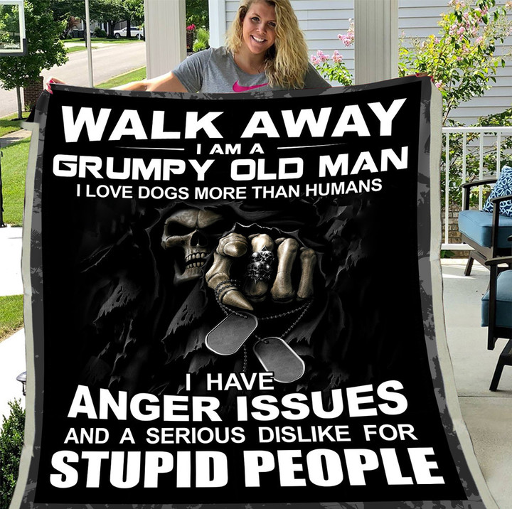 Walk Away I Am A Grumpy Old Man, I Have Anger Issues Fleece Blanket