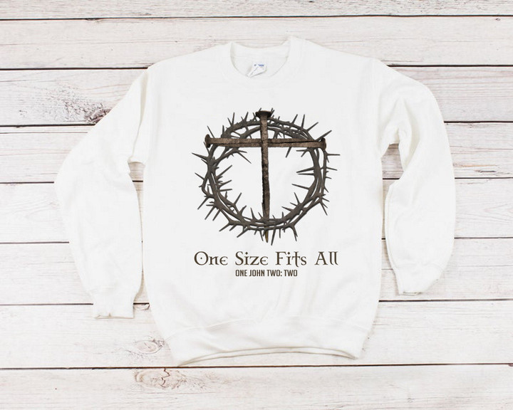 Christian Shirt One Size Fits All Jesus Sweatshirt
