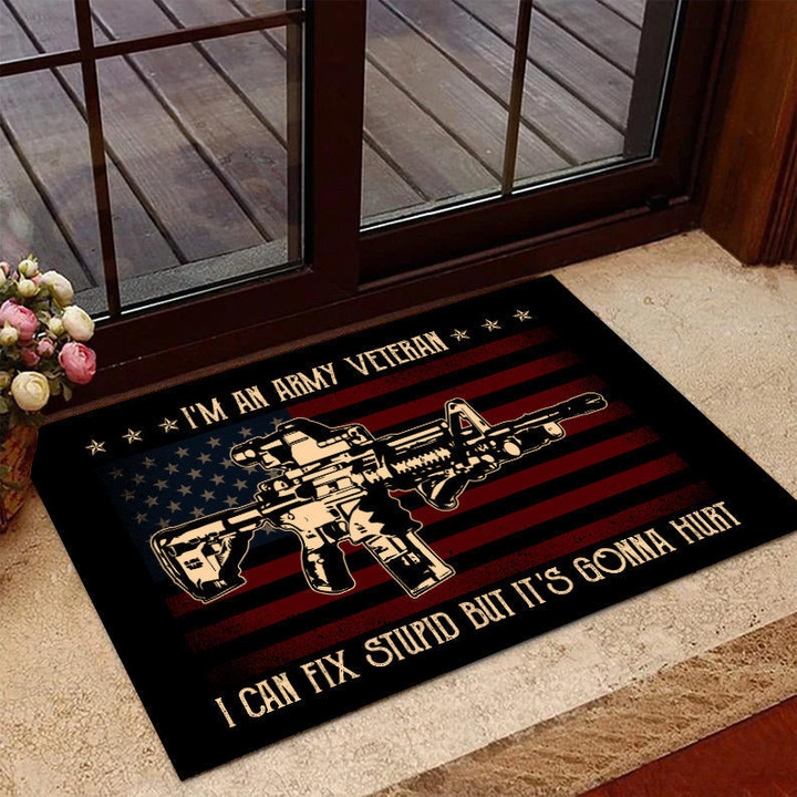 Veteran Welcome Rug, Veteran Doormat, I Am An Army Veteran I Can Fix Stupid But It's Gonna Hurt Doormat - ATMTEE