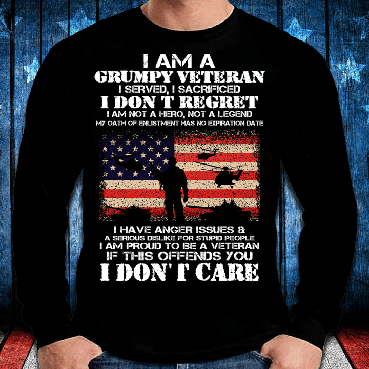 I Am A Grumpy Veteran I Don't Care Long Sleeve - ATMTEE