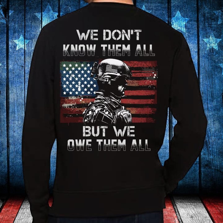 We Don't Know Them All but We Owe Them All Long Sleeve - ATMTEE