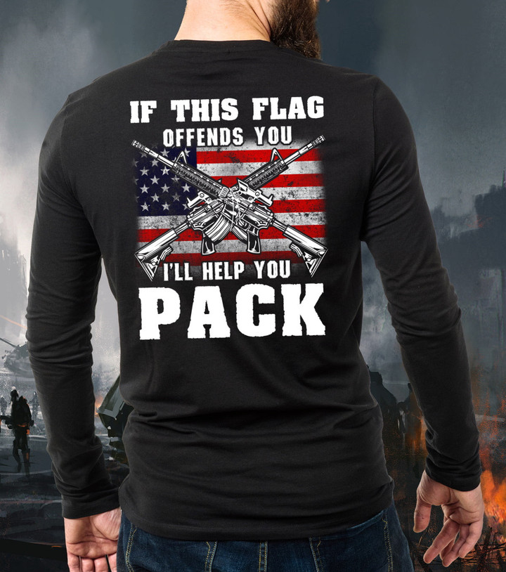 If This Flag Offends You I'll Help You Pack Long Sleeve