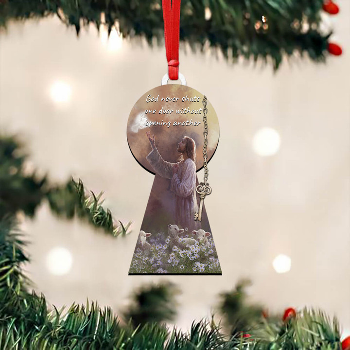Jesus God Never Shuts One Door Without Opening Another Ornament Faith Christian Ornament