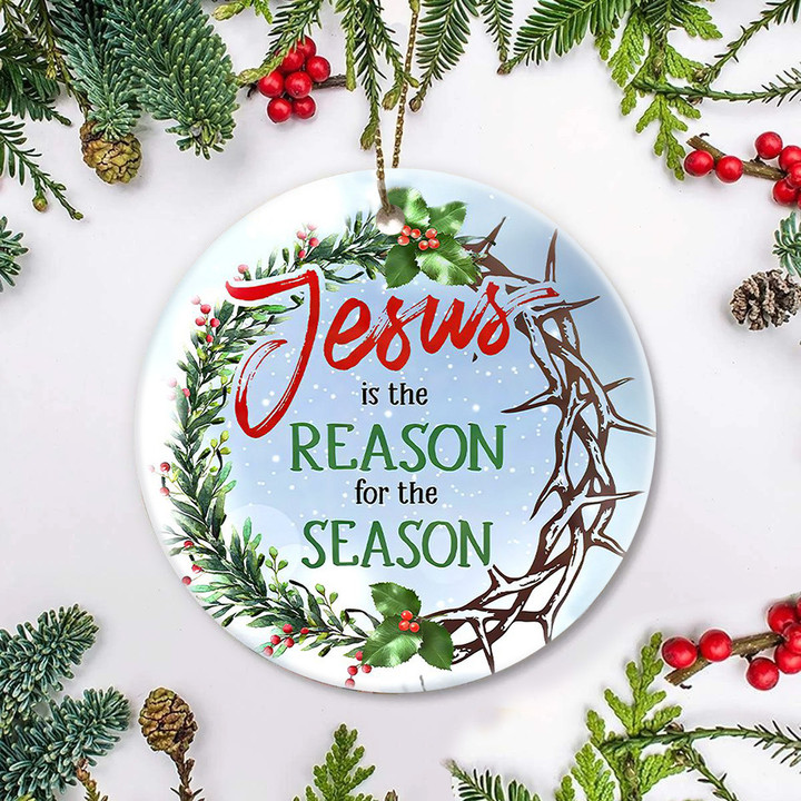 Jesus Is The Reason For The Season Ornament Christian Christmas Ornaments Xmas Gift Ideas 2D Flat Ornament