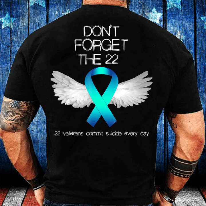 Don't Forget The 22 Veterans PTSD Suicide Awareness T-Shirt - ATMTEE