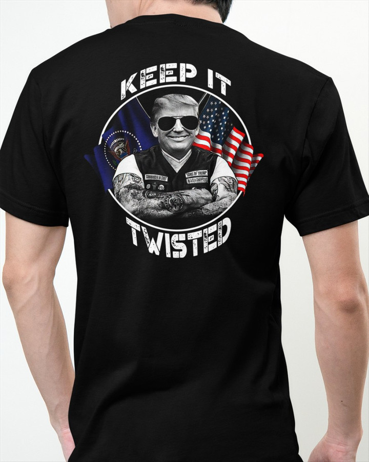 Trump Shirt, Keep It Twisted T-Shirt KM1404