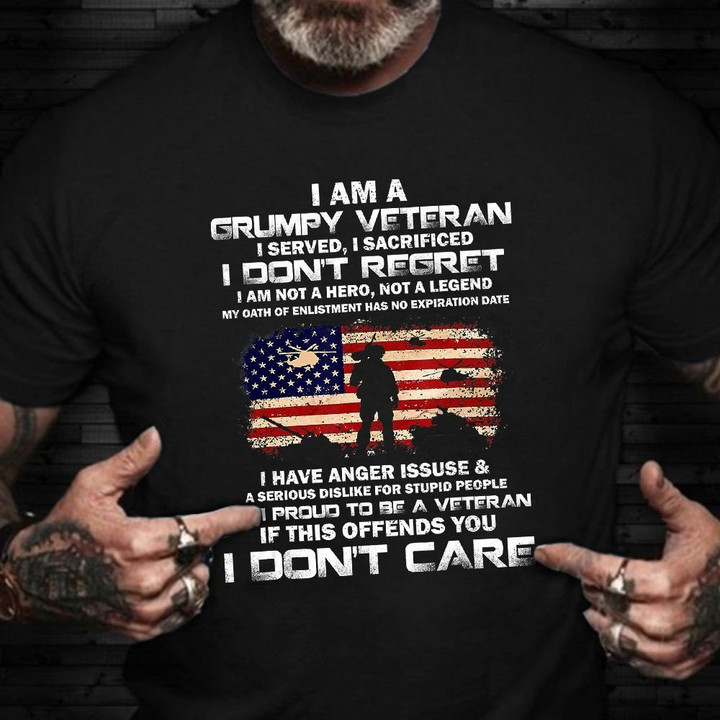I Am A Grumpy Veteran T-Shirt Veterans Honoring US Army T-Shirt Unique Military Gifts For 2022