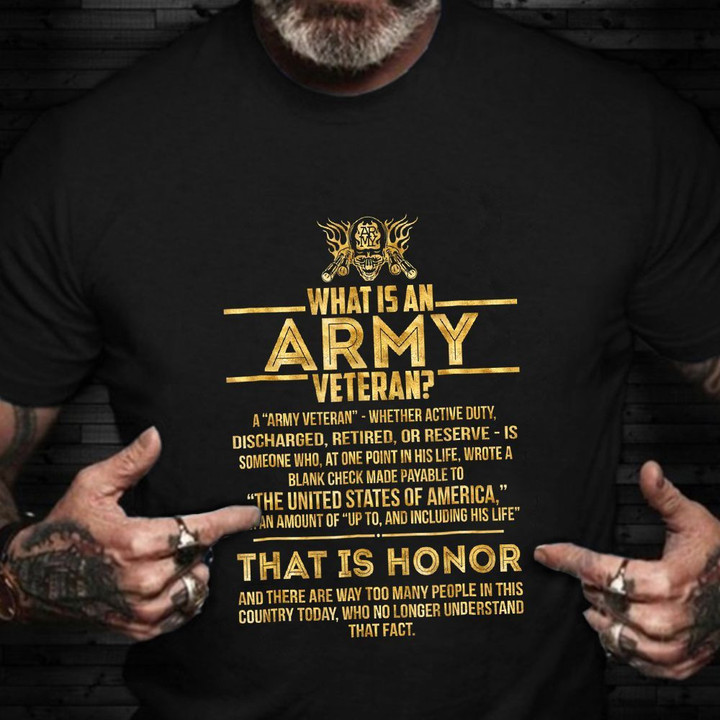 Army Veteran Shirt Proud To Be An Army Veteran T-Shirt Apparel Cool Gifts For Vet