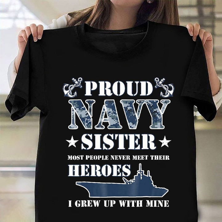 Proud Navy Sister T-Shirt Heroes Pride Veterans Day Shirts Niece Gifts From Auntie