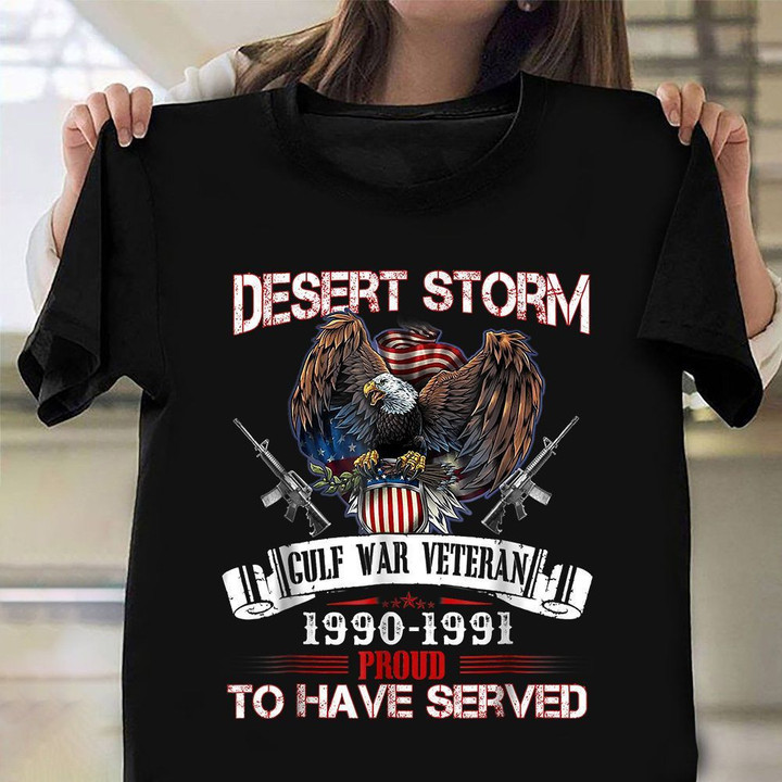 Desert Storm Gulf Veteran Shirt Eagle USA Proud Served Army T-Shirt Gifts For Veteran