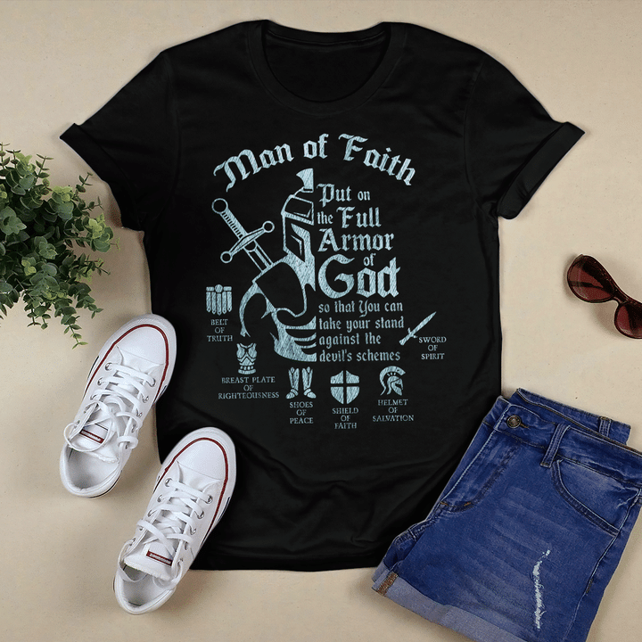 Man Of Faith, Fut On The Full Armor Of God, Christian T-Shirt, Religious T-Shirt, Jesus T-Shirt, Faith T-Shirt