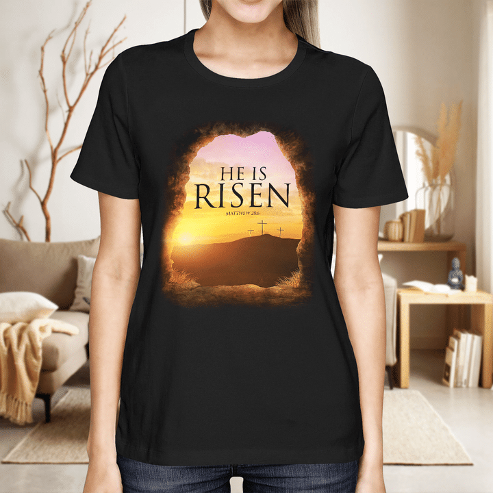 He Is Risen, God, Jesus- Tshirt