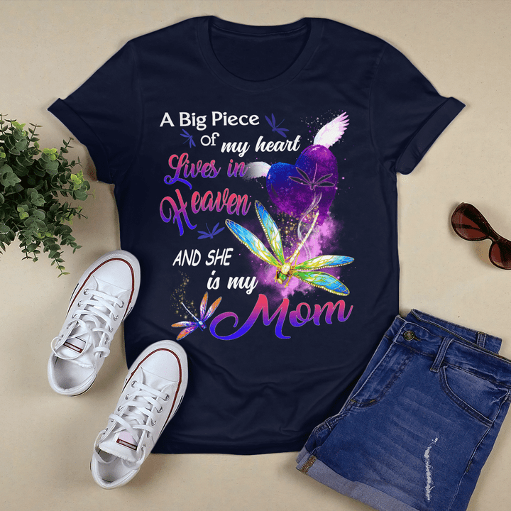 A Big Piece Of My Heart Lives In Heaven And She Is My Mom, Dragonfly, Heart, Angel - T Shirt