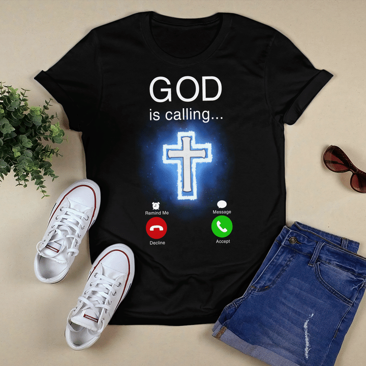 God Is Calling T-Shirt