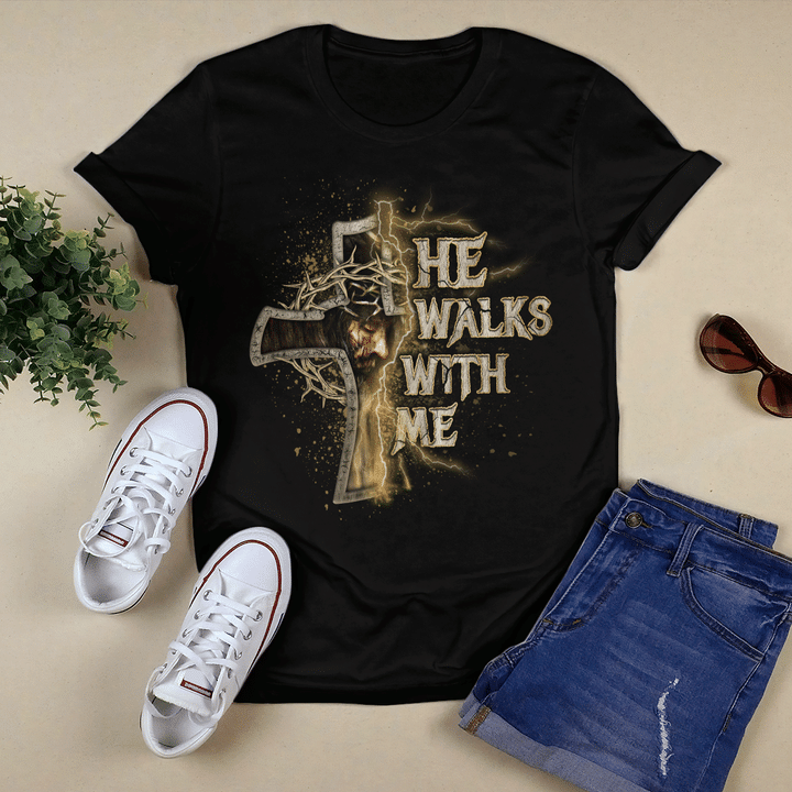 He Walks With Me, God T-Shirt, Christian T-Shirt, Religious T-Shirt, Jesus T-Shirt, Faith T-Shirt