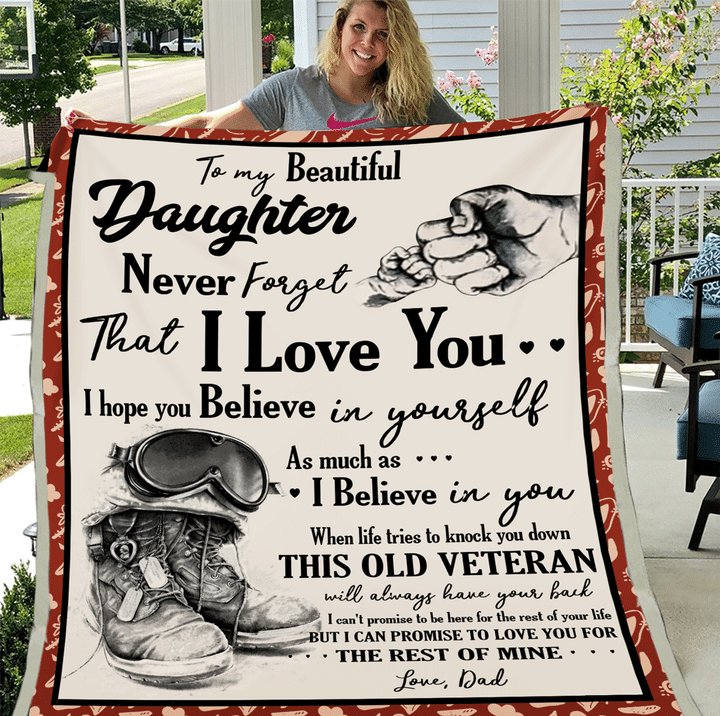 Veterans Blanket - To My Beautiful Daughter Never Forget That I Love You From Veteran Dad, Gift For Daughter Fleece Blanket - ATMTEE