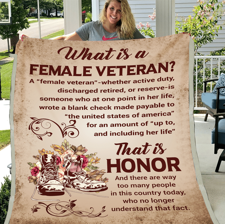 Female Veteran Blanket What Is A Female Veteran That Is Honor ATM-USBL78 Fleece Blanket - ATMTEE