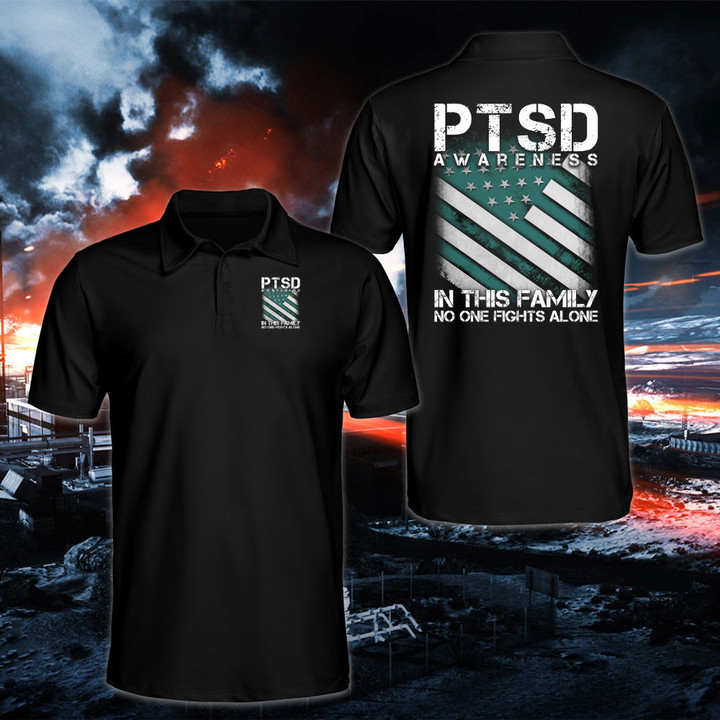 PTSD Shirt PTSD Awareness In This Family No One Fights Alone Polo Shirt