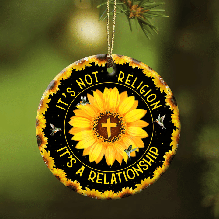 Jesus Sunflower Its Not Religion Its A Relationship YC0611653CL Ornaments, 2D Flat Ornament