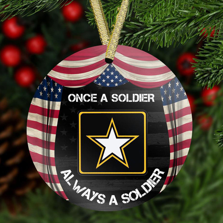 Once A Soldier Always A Soldier YW0511179CL Ornaments, 2D Flat Ornament