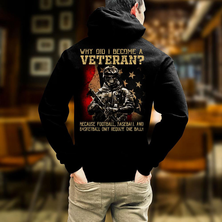 Why Did I Become A Veteran Veteran Hoodie