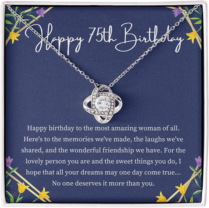 75th Birthday Necklace - Love Knot Necklace Birthday Necklace With Meaningful Message Card  Gift Box for Grandma Unique Gift for Her - 1