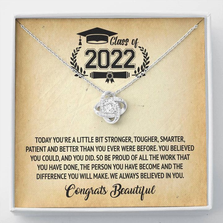 Graduation Necklace Gift - We Always Believed In You - College High School Senior Master MBA PHD Graduation Gift - Class of 2022 Love Knot Necklace - LX034H - 1