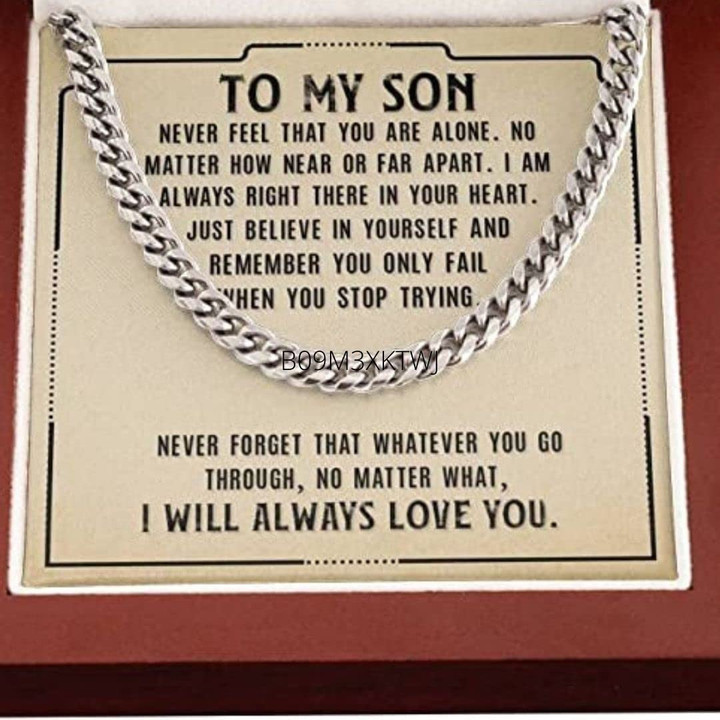 To My Son I Love You Never Forget That Whatever You Go Through Cuban Link Chain Necklace With Message Card Gift For Son White Gold Finish - 1