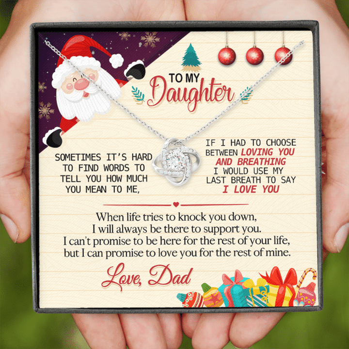 To My Daughter Necklace - Christmas Gift If I Had To Choose Between Loving You And Breathing I would use my last breath to say I Love You From Dad Love Knot Necklace LX340I - 1