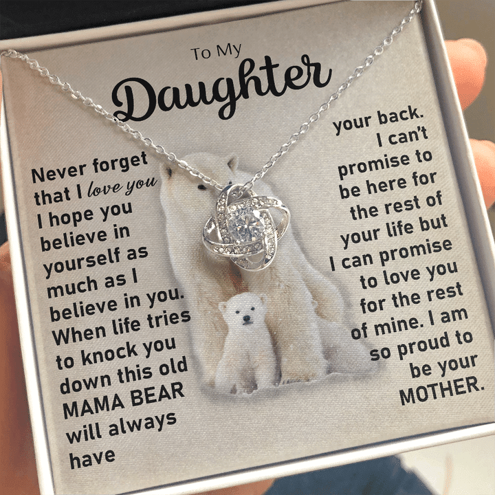 To My Daughter Necklace Gift From Mother - Mama Bear will always have your back - Love Knot Necklace LX006G - 1