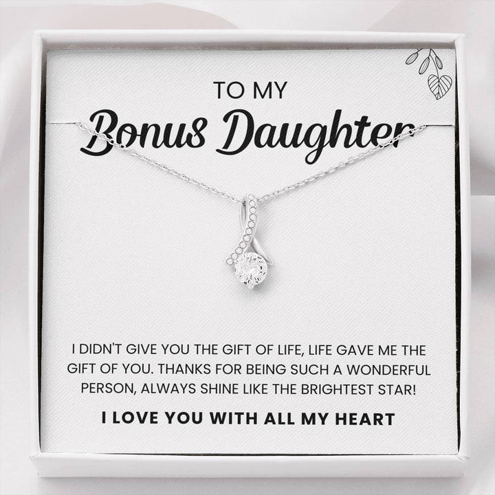 To My Bonus Daughter Necklace I didnt give you the gift for life life gave me the gift of you Alluring Beauty Necklace XL040C - 1