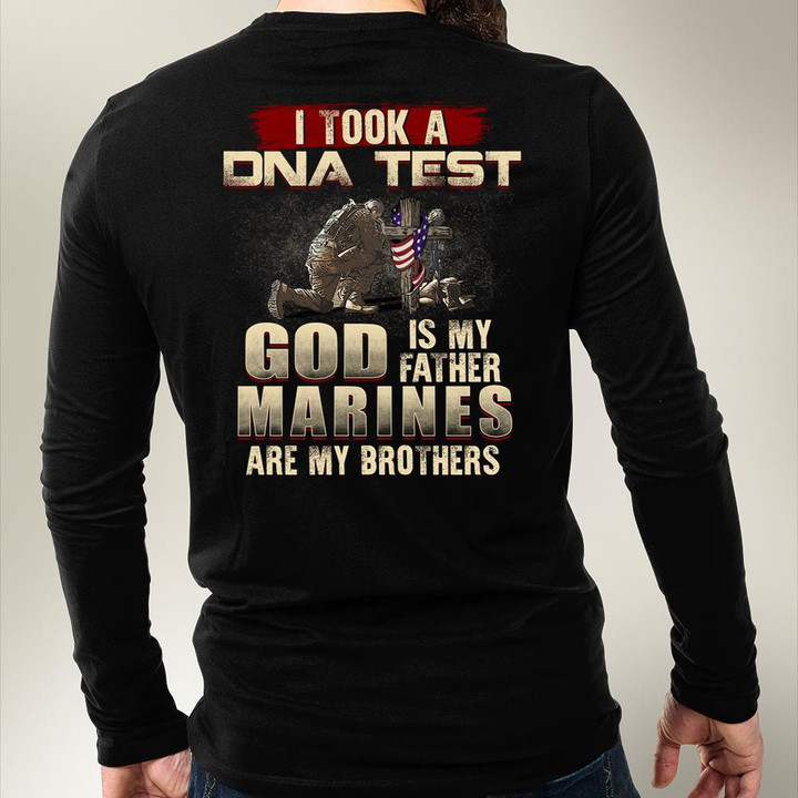 I Took A DNA Test God Is My Father Marines Are My Brothers T-Shirt Hoodie