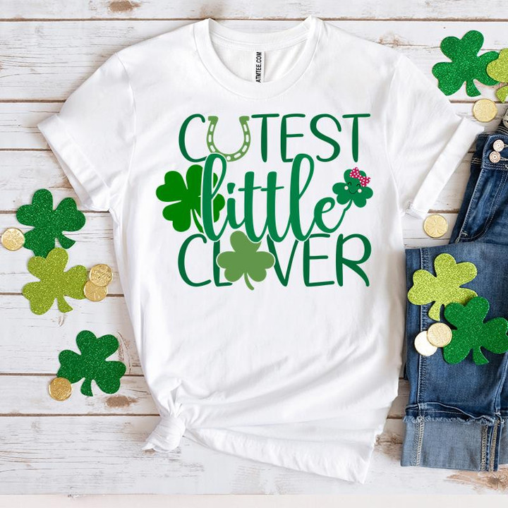 St Patrick's Day Shirts, Shamrock  Shirt, Cutest Little Clover 1ST-41 T-Shirt