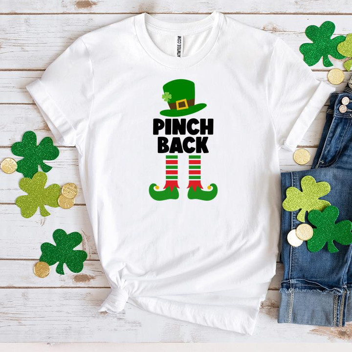Funny St Patrick's Day Shirts, I Pinch Back 1ST-54 T-Shirt