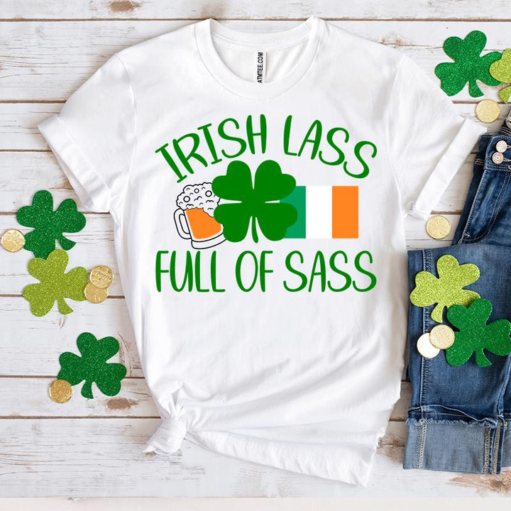 St Patrick's Day Shirts, Irish Lass Full Of Sass Ireland flag 1ST-49 T-Shirt