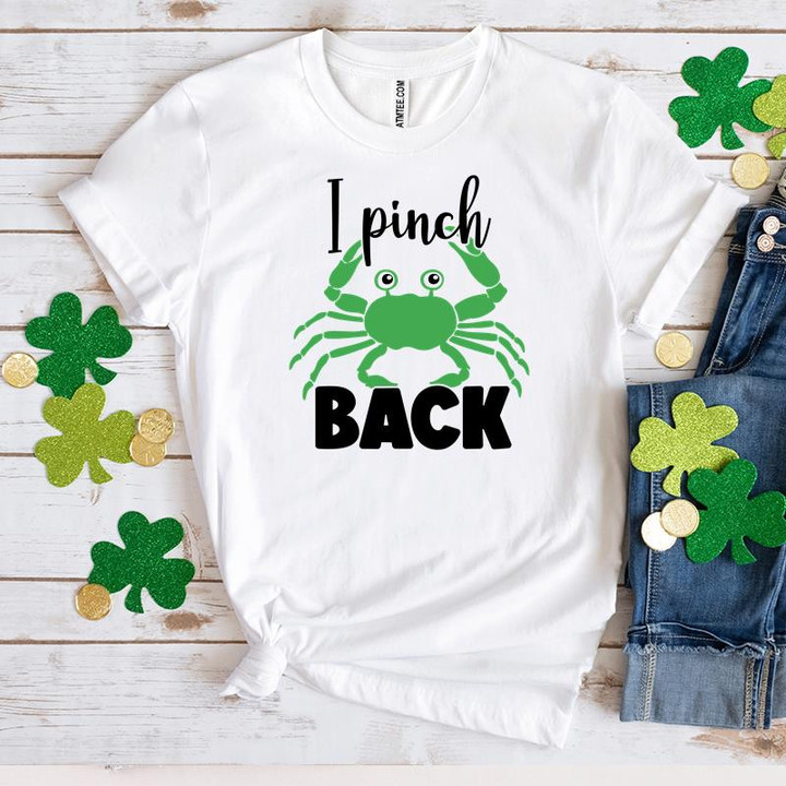 St Patrick's Day Shirts, I Pinch Back Crab 1ST-52 T-Shirt